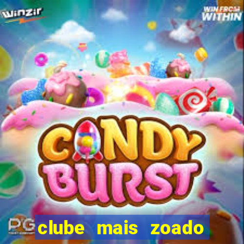 clube mais zoado do mundo